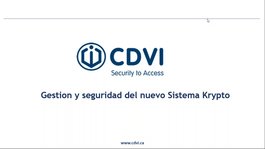 Latam Webinar: Gestión y seguridad del nuevo sistema Krypto de CDVI