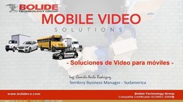 Bolide presenta sus Soluciones de Video Móvil!