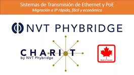 "Sistemas de Transmisión Ethernet y PoE: Migración a IP de forma fácil, rápida y rentable"
