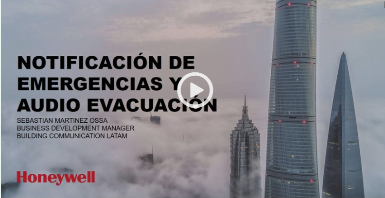 Latam: Sistema de Notificación para evacuación de emergencias (PA-VA) con Honeywell